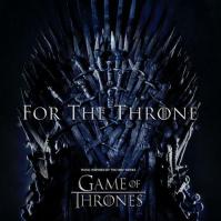 For The Throne: Music Inspired By Hbo Series