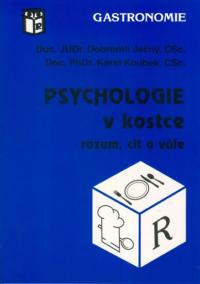 Psychologie v kostce (rozum, cit a vůe)