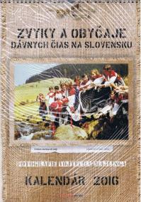 K-Kalendár 2016-Zvyky a obyčaje dávnych čias na Slovensku-nástenný