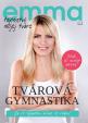 Emma –Tvárová gymnastika