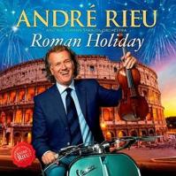 André Rieu - Roman Holiday - CD