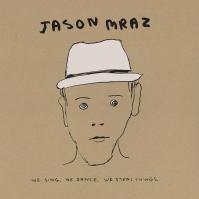 Jason Mraz: We Sing. We Dance. We Steal Things. LP