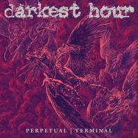 Darkest Hour:  Perpetual | Terminal