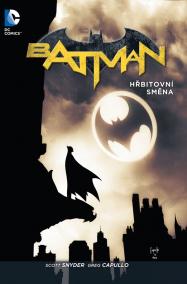 Batman: Hřbitovní směna (brož.)