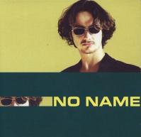 No Name: No Name