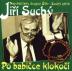 Jiří Suchý: Po babičce Klokočí