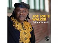 Joe Louis Walker:  Weight Of The World