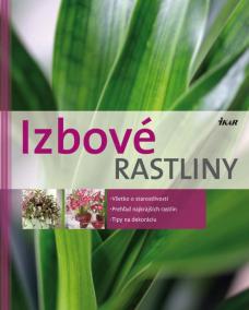 Izbové rastliny - Prémia K5/2012