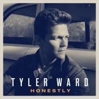 Tyler Ward: Honestly