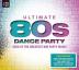 Ultimate... 80s Dance Party