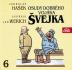 Osudy dobrého vojáka Švejka 6.díl - 2CD