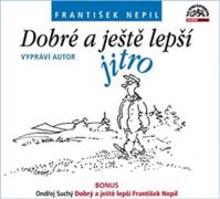 Dobré a ještě lepší jitro - CD