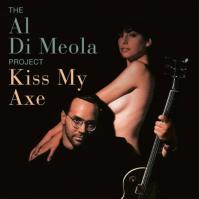 Al Di Meola: Kiss My Axe