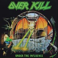 Overkill: Under The Influence LP