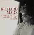 Richard Marx: Stories to Tell: Greatest Hits and More