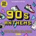 Ultimate 90s Anthems