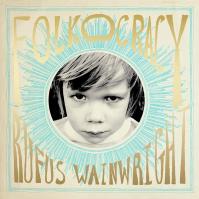 Rufus Wainwright: Folkocracy LP