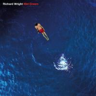 Richard Wright: Wet Dream