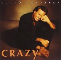 Julio Iglesias - Crazy - CD