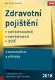 Zdravotní pojištění zaměstnavatelů, zaměstnanců a OSVČ s komentářem a příklady 2018 - 9. vydání