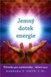 Jemný dotek energie