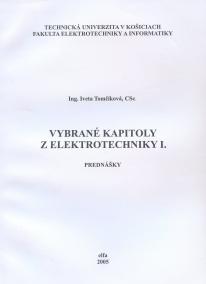 Vybrané kapitoly z elektrotechniky I. : Prednášky