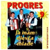 Progres: Ja mám dievča mladé