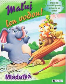 Mláďatká - Maľuj len vodou!