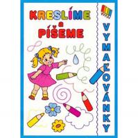 Kreslíme a píšeme - Vymalovánky A4