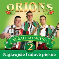 Orions · Nedaleko Mlyna