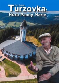 Turzovka: Hora Panny Marie