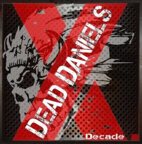 Dead Daniels: Decade