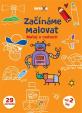 Začínáme malovat - Maluj s radostí