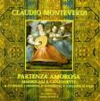 Monteverdi Claudio:  Partenza Amorosa, Madrigali E Canzone