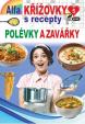 Křížovky s recepty 5/2024 - Polévky a zavářky