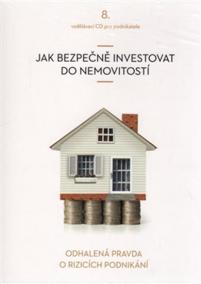 Jak bezpečně investovat do nemovitostí - CD