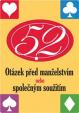 52 otázek před manželstvím nebo společným soužitím