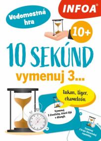 Vedomostná hra 10 + - 10 sekúnd - vymenuj 3...