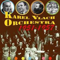 VLACH KAREL ORCHESTRA  1951-1957