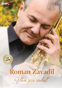 Zavadil Roman - Vám pro radost - CD + DVD