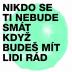 Midi Lidi: Nikdo se ti nebude smát, když budeš mít lidi rád