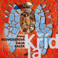 Irena  Budweiserová -amp; Jakub Racek: Křídla