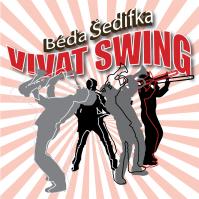 Béďa Šedifka: Vivat swing