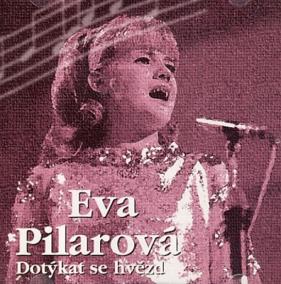 Eva Pilarová - Dotýkat se hvězd - CD