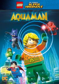 Lego DC Super hrdinové: Aquaman