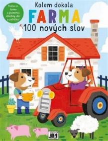 Kolem dokola - Na farmě - 100 nových slov