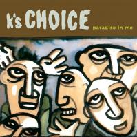 K´s Choice: Paradise In Me (Green) LP