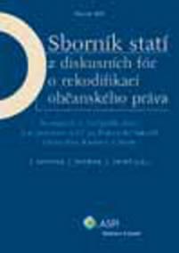 Sborník statí z diskusních fór o rekodifikaci občanského práva III