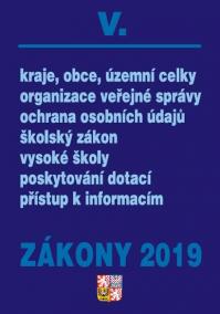 Zákony V/2019 – úplné znění – organizace veřejné správy, ochrana osobních údajů, školský zákon