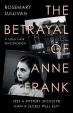 The Betrayal of Anne Frank : A Cold Case Investigation